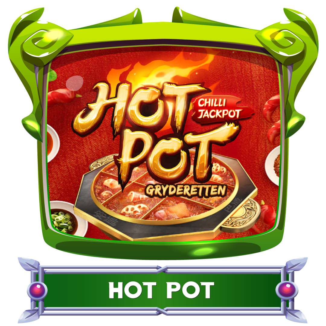 PGSLOT เกม Hot Pot