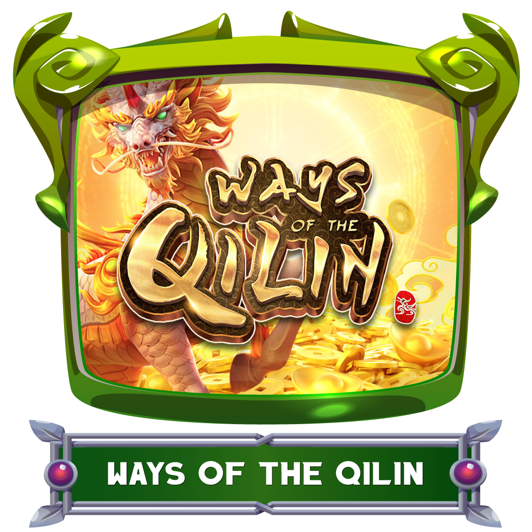 PGSLOT เกม Ways of The Qilin